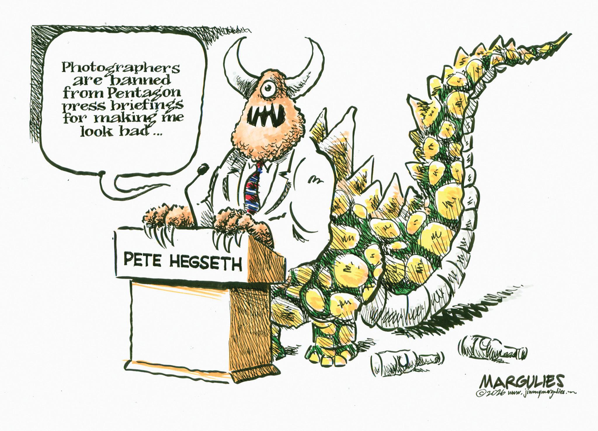 Clip art OCR: Photographers are banned from Pentagon press briefings for making me look bad... PETE HEGSETH m MARGULIES ©2026 www.jimmymargulies.n Photographers are banned from Pentagon press briefings for making me look bad ... PETE HEGSETH m MARGULIES © 2026 www.jimmymargulies.n