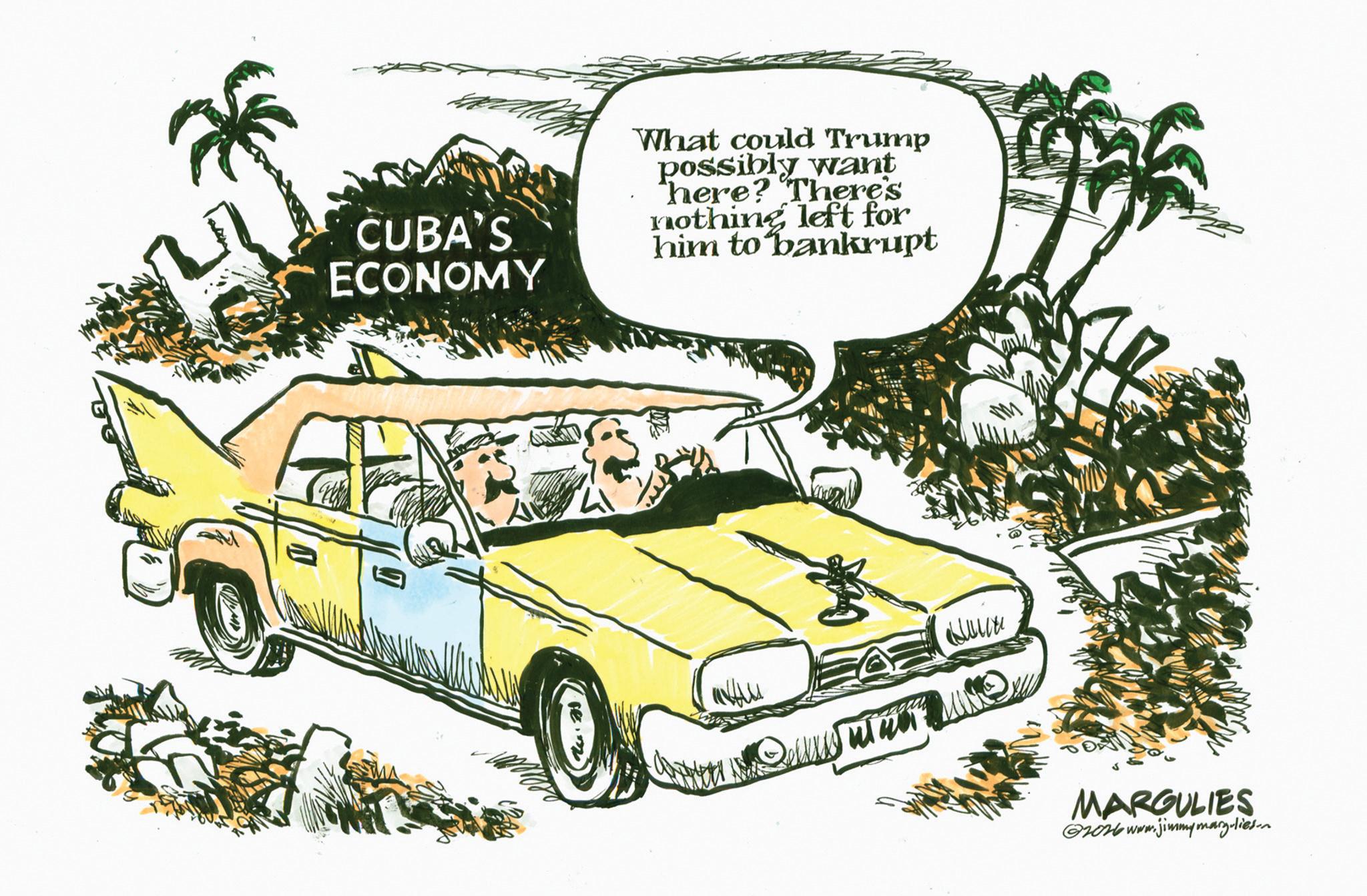 Kit car OCR: CUBA'S ECONOMY What could Trump possibly want here? There's nothing left for him to bankrupt 41 MARGULIES @2026 www.jimmymary-lied- CUBA'S ECONOMY What could Trump possibly want here ? There's nothing left for him to bankrupt 41 MARGULIES @ 2026 www.jimmymary - lied-