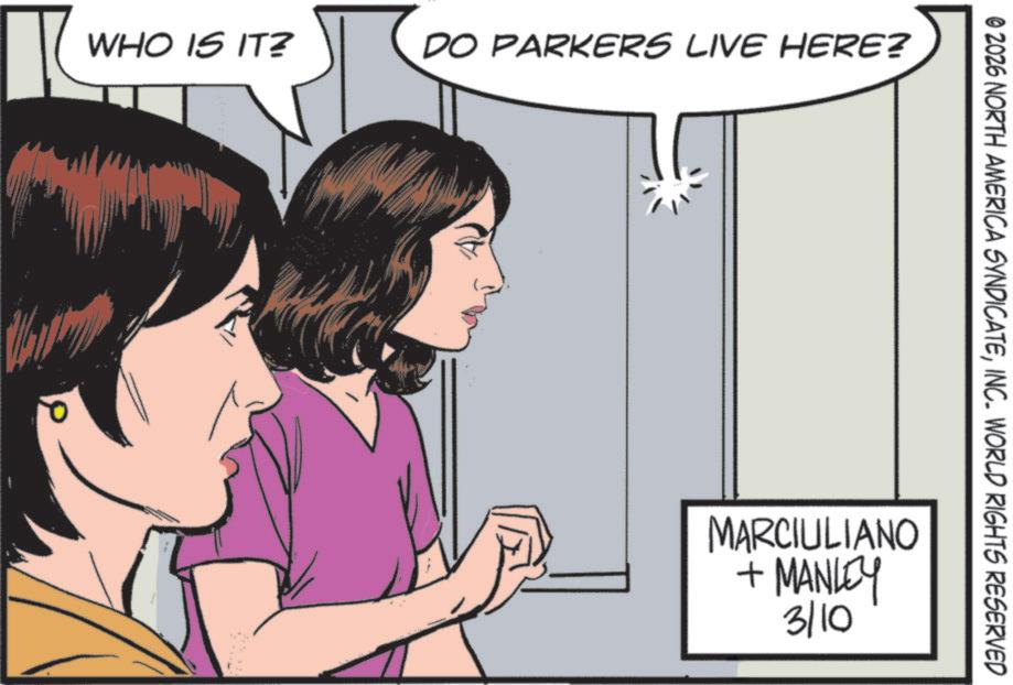 Animated cartoon OCR: WHO IS IT? DO DO PARKERS LIVE HERE? © 2026 NORTH AMERICA SYNDICATEINC. WORLD RIGHTS RESERVED MARCIULIANO + MANLEY 3/10 WHO IS IT ? DO DO PARKERS LIVE HERE ? © 2026 NORTH AMERICA SYNDICATEINC . WORLD RIGHTS RESERVED MARCIULIANO + MANLEY 3/10