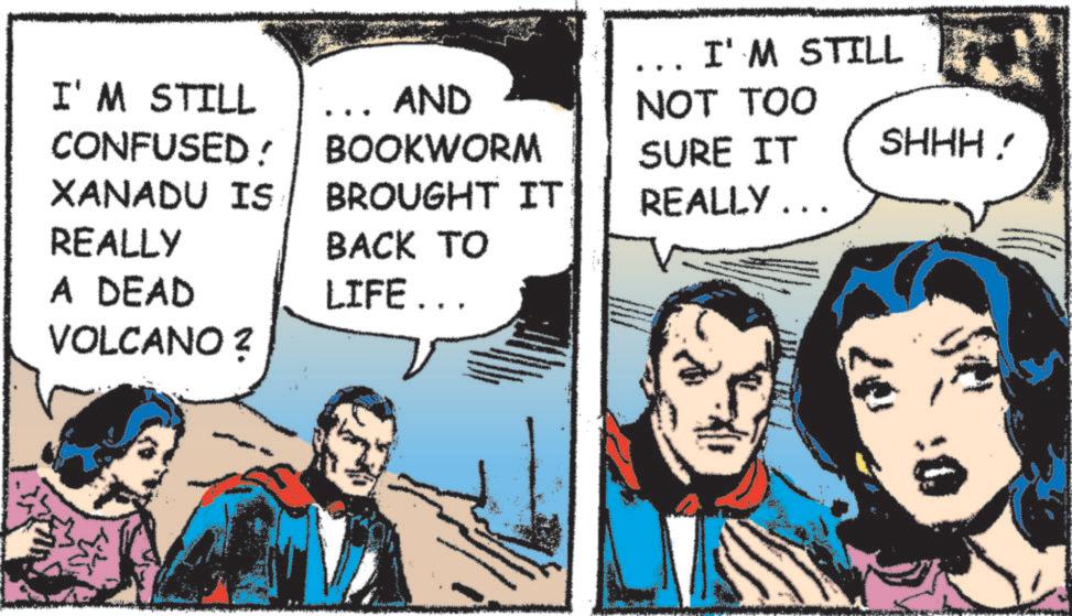Animated cartoon OCR: I'M STILL I'M STILL CONFUSED? XANADU IS REALLY A DEAD VOLCANO ? AND BOOKWORM NOT TOO SURE IT SHHH! BROUGHT IT REALLY... BACK TO LIFE... I'M STILL I'M STILL CONFUSED ? XANADU IS REALLY A DEAD VOLCANO ? AND BOOKWORM NOT TOO SURE IT SHHH ! BROUGHT IT REALLY ... BACK TO LIFE ...