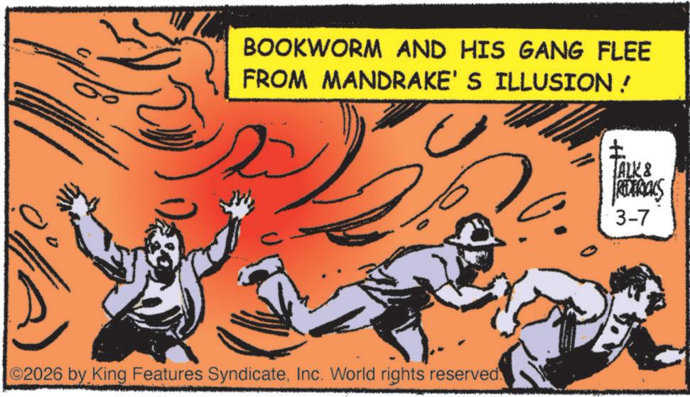 Publication OCR: & BOOKWORM AND HIS GANG FLEE FROM MANDRAKE'S ILLUSION ! 2026 by King Features SyndicateInc. World rights reserved. t ALK & REDTROLS 3-7 & BOOKWORM AND HIS GANG FLEE FROM MANDRAKE'S ILLUSION ! 2026 by King Features SyndicateInc. World rights reserved . t ALK & REDTROLS 3-7