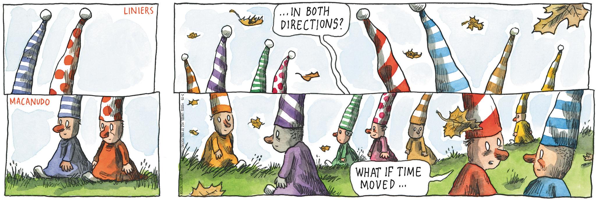 Spire OCR: MACANUDO LINIERS 3-15 2026 ? ...IN BOTH DIRECTIONS? bles WHAT IF TIME MOVED... MACANUDO LINIERS 3-15 2026 ? ... IN BOTH DIRECTIONS ? bles WHAT IF TIME MOVED ...