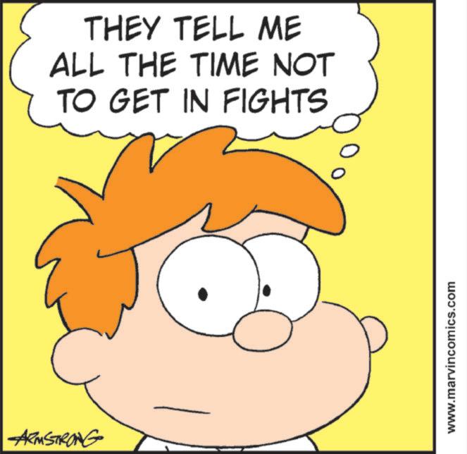 Photo caption OCR: ARMSTRONG THEY TELL ME ALL THE TIME NOT TO GET IN FIGHTS www.marvincomics.com ARMSTRONG THEY TELL ME ALL THE TIME NOT TO GET IN FIGHTS www.marvincomics.com