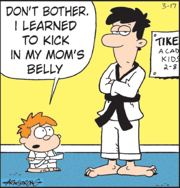 Animated cartoon OCR: DON'T BOTHER. 3-17 I LEARNED TO KICK TIKE IN MY MOM'S ACAD KIDS BELLY 2-8 ARMSTRONG DON'T BOTHER . 3-17 I LEARNED TO KICK TIKE IN MY MOM'S ACAD KIDS BELLY 2-8 ARMSTRONG