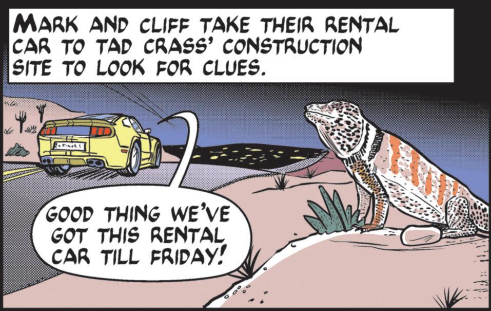 Animation OCR: MARK AND CLIFF TAKE THEIR RENTAL CAR TO TAD CRASS' CONSTRUCTION SITE TO LOOK FOR CLUES. GOOD THING WE'VE GOT THIS RENTAL CAR TILL FRIDAY! == MARK AND CLIFF TAKE THEIR RENTAL CAR TO TAD CRASS ' CONSTRUCTION SITE TO LOOK FOR CLUES . GOOD THING WE'VE GOT THIS RENTAL CAR TILL FRIDAY ! ==
