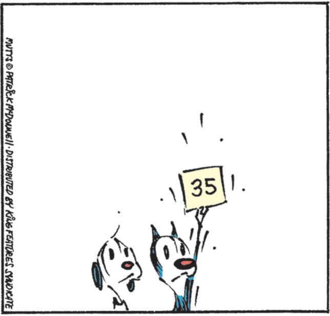 Animation OCR: MUTTS © PATRICK MYDONNEII· DISTRIBUTED BY KING FEATURES SYNDICATE 351. MUTTS © PATRICK MYDONNEII · DISTRIBUTED BY KING FEATURES SYNDICATE 351 .