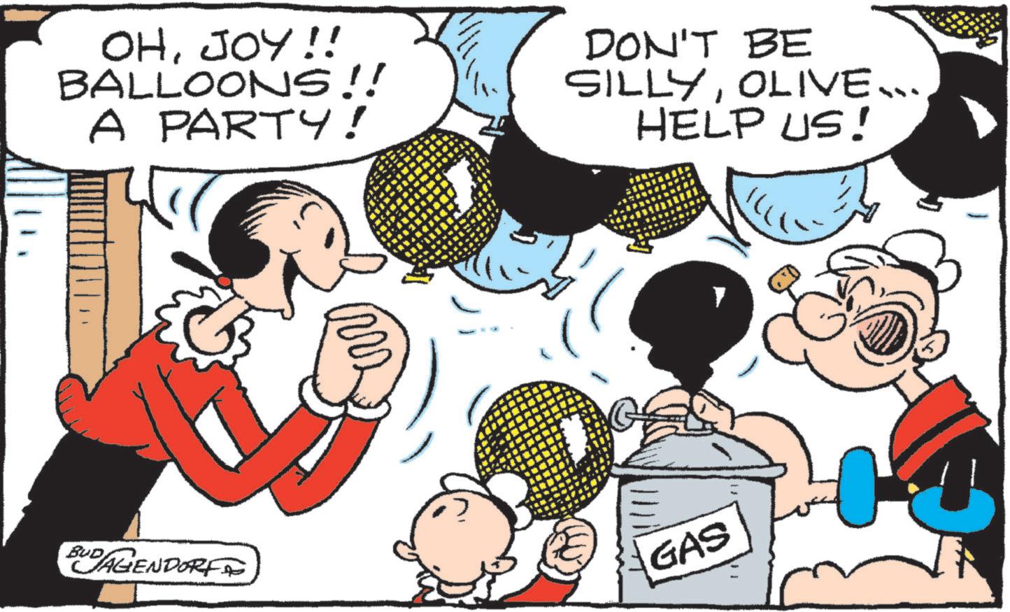 Graphics OCR: OHJOY!! BALLOONS!! A PARTY! DON'T BE SILLYOLIVE... HELP US! BUDAGENDORF GAS OHJOY !! BALLOONS !! A PARTY ! DON'T BE SILLYOLIVE ... HELP US ! BUDAGENDORF GAS
