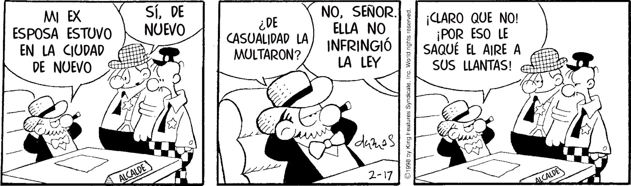 Publication OCR: MI EX ESPOSA ESTUVO EN LA CIUDAD DE NUEVO ALCALDE SÍDE NOSEÑOR. NUEVO ¿DE CASUALIDAD LA MULTARON? ELLA NO INFRINGIÓ ¡CLARO QUE NO! ¡POR ESO LE SAQUÉ EL AIRE A LA LEY SUS LLANTAS! dames 2-17 ALCALDE MI EX ESPOSA ESTUVO EN LA CIUDAD DE NUEVO ALCALDE SÍDE NOSEÑOR . NUEVO ¿ DE CASUALIDAD LA MULTARON ? ELLA NO INFRINGIÓ ¡ CLARO QUE NO ! ¡ POR ESO LE SAQUÉ EL AIRE A LA LEY SUS LLANTAS ! dames 2-17 ALCALDE