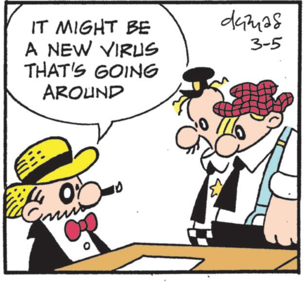 Fiction OCR: IT MIGHT BE A NEW VIRUS THAT'S GOING AROUND damas 3-5 IT MIGHT BE A NEW VIRUS THAT'S GOING AROUND damas 3-5