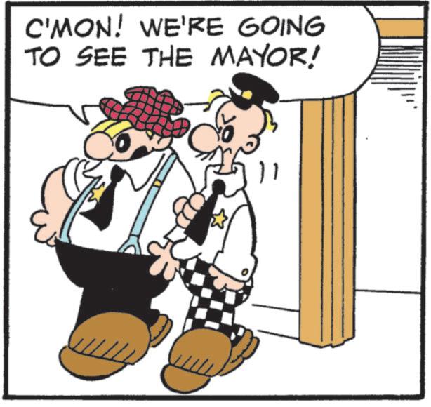 Fictional character OCR: C'MON! WE'RE GOING TO SEE THE MAYOR! C'MON ! WE'RE GOING TO SEE THE MAYOR !