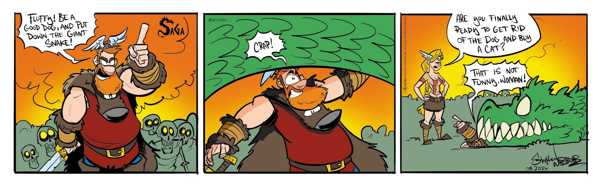 Fictional character OCR: FLUFFY! BEA GOOD DOGAND PUT DOWN THE GIANT SNAKE! SAGA 100 @STEPNEAL CRAP! 00 ARE you FINALLY READY TO GET RID OF THE DOG AND BUY A CAT? THAT IS NOT FUNNYWOMAN! ? Stephens 03.2026 FLUFFY ! BEA GOOD DOGAND PUT DOWN THE GIANT SNAKE ! SAGA 100 @STEPNEAL CRAP ! 00 ARE you FINALLY READY TO GET RID OF THE DOG AND BUY A CAT ? THAT IS NOT FUNNYWOMAN ! ? Stephens 03.2026