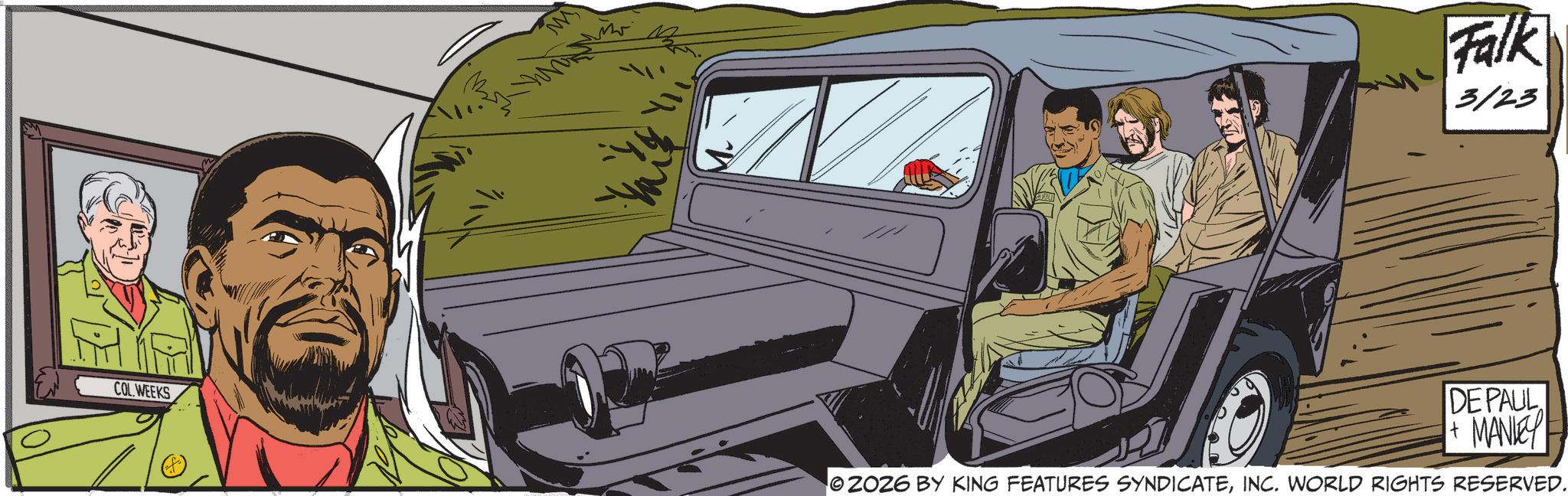 Army OCR: M Falk 3/23 COL WEEKS 2026 BY KING FEATURES SYNDICATEINC. WORLD RIGHTS RESERVED. DE PAUL + MANLEY M Falk 3/23 COL WEEKS 2026 BY KING FEATURES SYNDICATEINC . WORLD RIGHTS RESERVED . DE PAUL + MANLEY