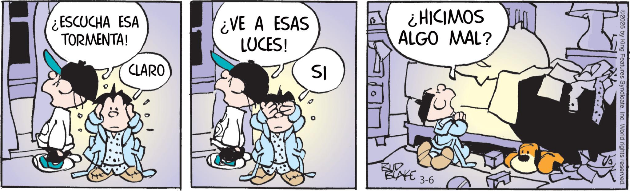 Gesture OCR: ESCUCHA ESA TORMENTA! ¿VE A ESAS LUCES! CLARO SI SOWIDIH? ALGO MAL? ?? BUD BLAKE 3-6 ©2026 by King Features SyndicateInc. World rights reserved. ESCUCHA ESA TORMENTA ! ¿ VE A ESAS LUCES ! CLARO SI SOWIDIH ? ALGO MAL ? ?? BUD BLAKE 3-6 © 2026 by King Features SyndicateInc. World rights reserved .