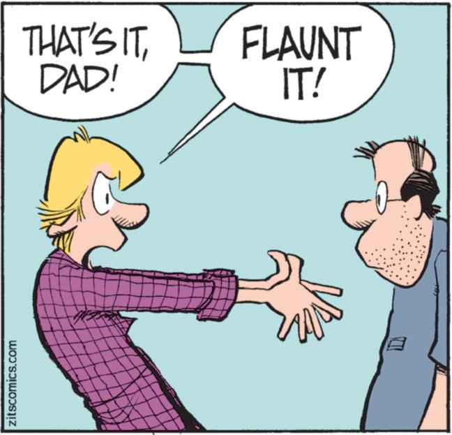 Animation OCR: zitscomics.com THAT'S IT DAD! FLAUNT IT! zitscomics.com THAT'S IT DAD ! FLAUNT IT !