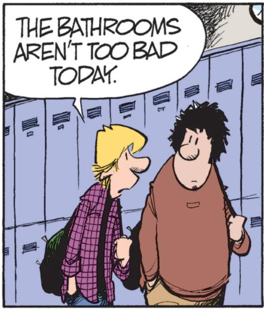 Fictional character OCR: THE BATHROOMS AREN'T TOO BAD TODAY. t D THE BATHROOMS AREN'T TOO BAD TODAY . t D