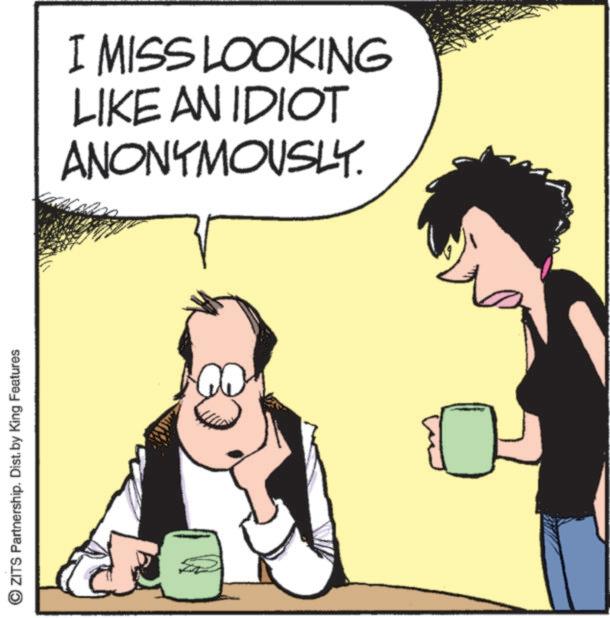 Comic book OCR: OZITS Partnership. Dist. by King Features I MISS LOOKING LIKE AN IDIOT ANONYMOUSLY. OZITS Partnership . Dist . by King Features I MISS LOOKING LIKE AN IDIOT ANONYMOUSLY .