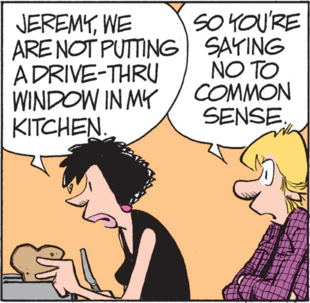 Photo caption OCR: JEREMYWE ARE NOT PUTTING A DRIVE-THRU WINDOW IN MY KITCHEN. SO YOU'RE SAYING NO TO COMMON SENSE JEREMYWE ARE NOT PUTTING A DRIVE - THRU WINDOW IN MY KITCHEN . SO YOU'RE SAYING NO TO COMMON SENSE