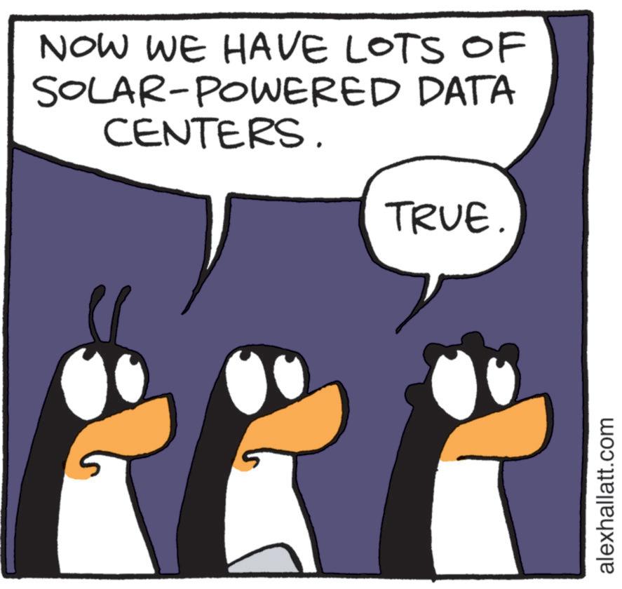 Fiction OCR: NOW WE HAVE LOTS OF SOLAR-POWERED DATA CENTERS. TRUE. alexhallatt.com NOW WE HAVE LOTS OF SOLAR - POWERED DATA CENTERS . TRUE . alexhallatt.com