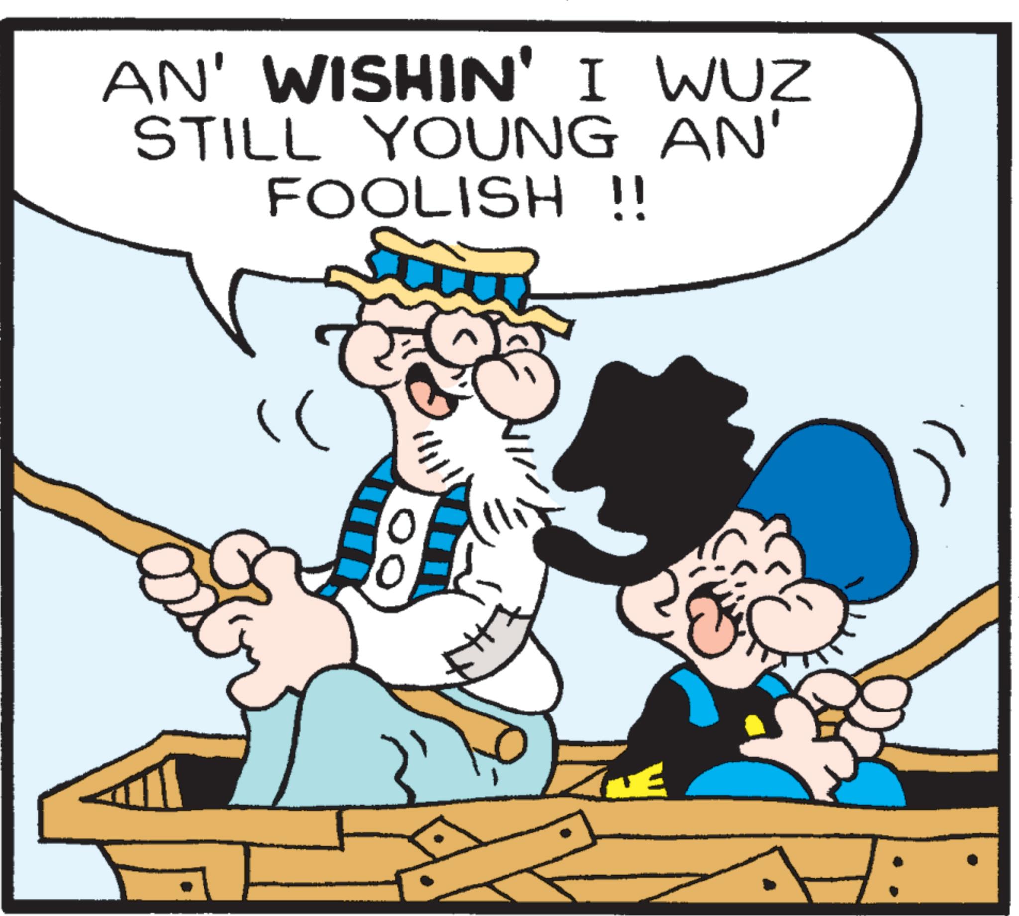 Graphics OCR: AN' WISHIN' I WUZ STILL YOUNG AN' FOOLISH !! 11111 T: AN ' WISHIN ' I WUZ STILL YOUNG AN ' FOOLISH !! 11111 T :