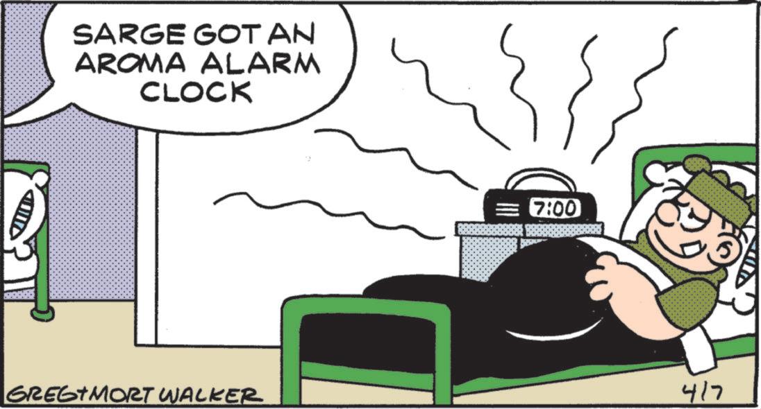 Fictional character OCR: SARGE GOT AN AROMA ALARM CLOCK GREGIMORT WALKER 7:00 417 SARGE GOT AN AROMA ALARM CLOCK GREGIMORT WALKER 7:00 417