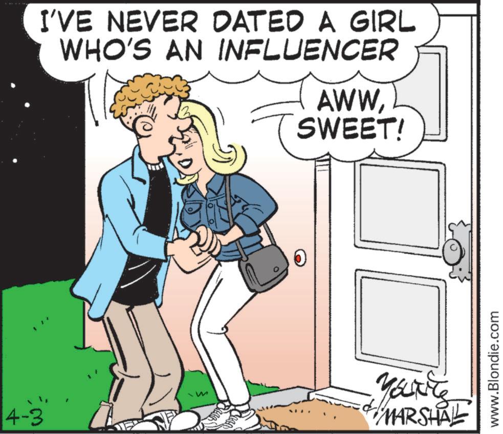 Animation OCR: I'VE NEVER DATED A GIRL WHO'S AN INFLUENCER AWWSWEET! 4-3 You've MARSHALL www.Blondie.com I'VE NEVER DATED A GIRL WHO'S AN INFLUENCER AWWSWEET ! 4-3 You've MARSHALL www.Blondie.com