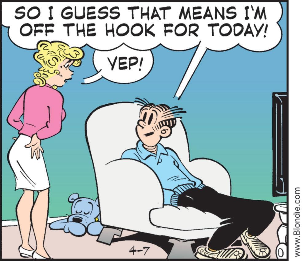 Animated cartoon OCR: SO I GUESS THAT MEANS I'M OFF THE HOOK FOR TODAY! YEP! 4-7 www.Blondie.com SO I GUESS THAT MEANS I'M OFF THE HOOK FOR TODAY ! YEP ! 4-7 www.Blondie.com