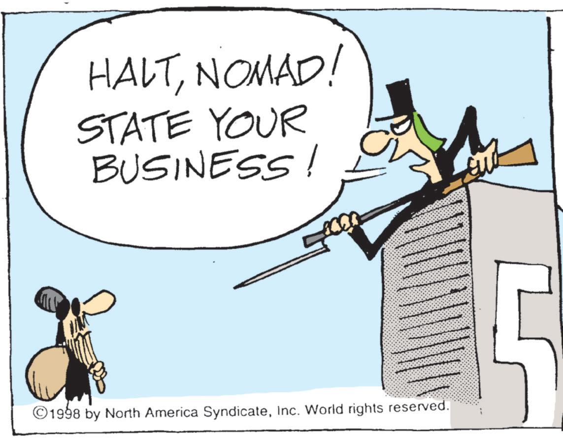 Fiction OCR: HALTNOMAD! STATE YOUR BUSINESS! ©1998 by North America SyndicateInc. World rights reserved. 15 HALTNOMAD ! STATE YOUR BUSINESS ! © 1998 by North America SyndicateInc. World rights reserved . 15