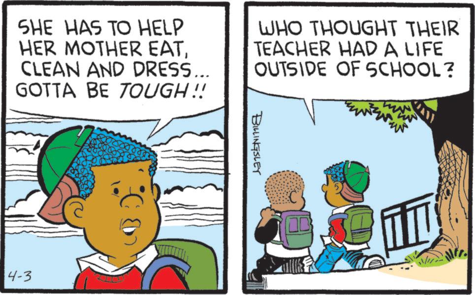 Fictional character OCR: SHE HAS TO HELP HER MOTHER EATCLEAN AND DRESS... GOTTA BE TOUGH!! WHO THOUGHT THEIR TEACHER HAD A LIFE OUTSIDE OF SCHOOL? 4-3 BILLINGSLEY SHE HAS TO HELP HER MOTHER EATCLEAN AND DRESS ... GOTTA BE TOUGH !! WHO THOUGHT THEIR TEACHER HAD A LIFE OUTSIDE OF SCHOOL ? 4-3 BILLINGSLEY