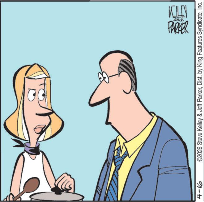 Animated cartoon OCR: KLEN and PARKER 4-16 ©2026 Steve Kelley & Jeff ParkerInc. KLEN and PARKER 4-16 © 2026 Steve Kelley & Jeff ParkerDist . by King Features Syndicate