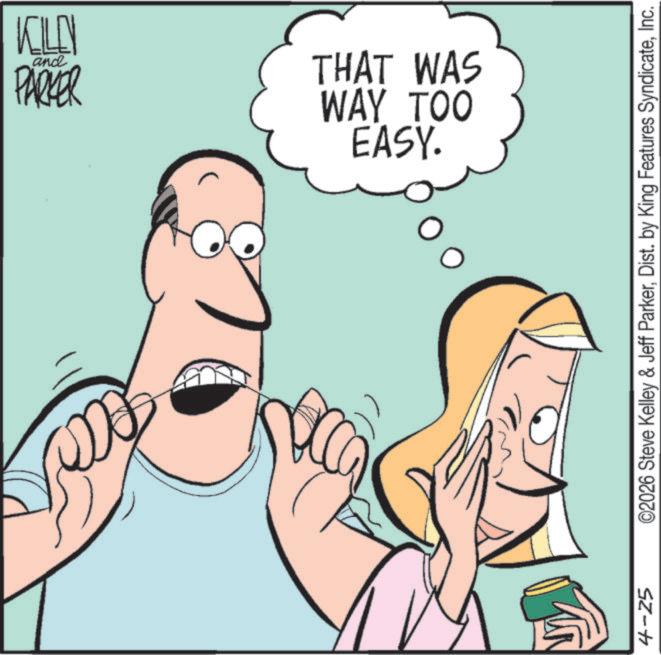 Laughter OCR: KILEN and PARKER EASY. WAY TOO THAT WAS 4-25 ©2026 Steve Kelley & Jeff ParkerInc. KILEN and PARKER EASY . WAY TOO THAT WAS 4-25 © 2026 Steve Kelley & Jeff ParkerDist . by King Features Syndicate