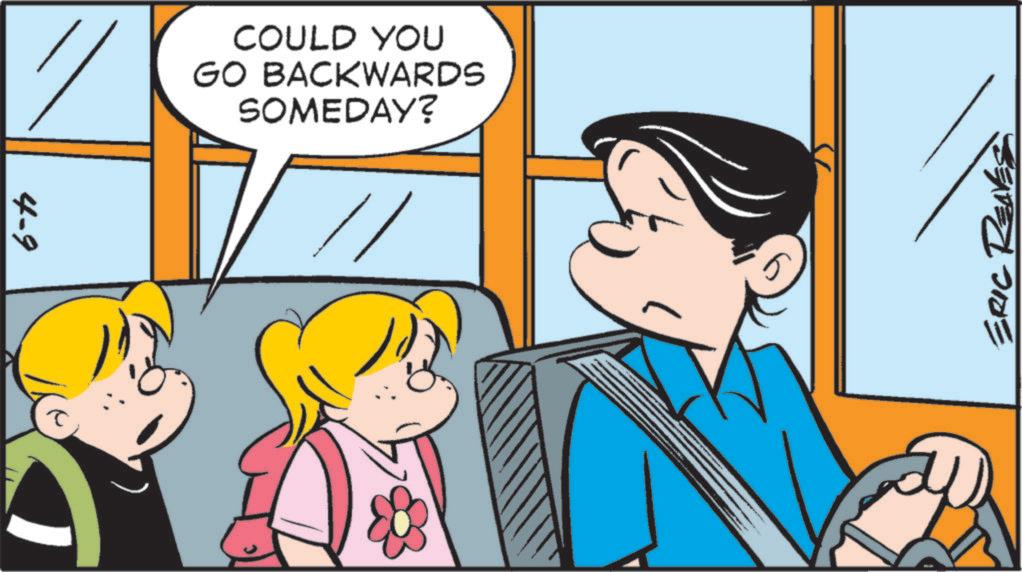 Animated cartoon OCR: ? COULD YOU GO BACKWARDS SOMEDAY? 4-9 T ERIC RENES ? COULD YOU GO BACKWARDS SOMEDAY ? 4-9 T ERIC RENES