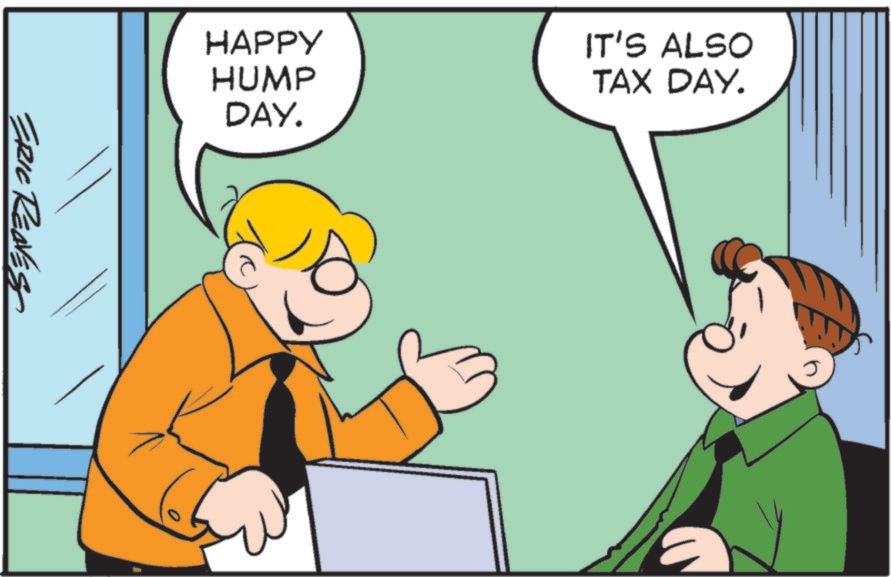 Animation OCR: HAPPY HUMP IT'S ALSO TAX DAY. DAY. ERIC RENES HAPPY HUMP IT'S ALSO TAX DAY . DAY . ERIC RENES