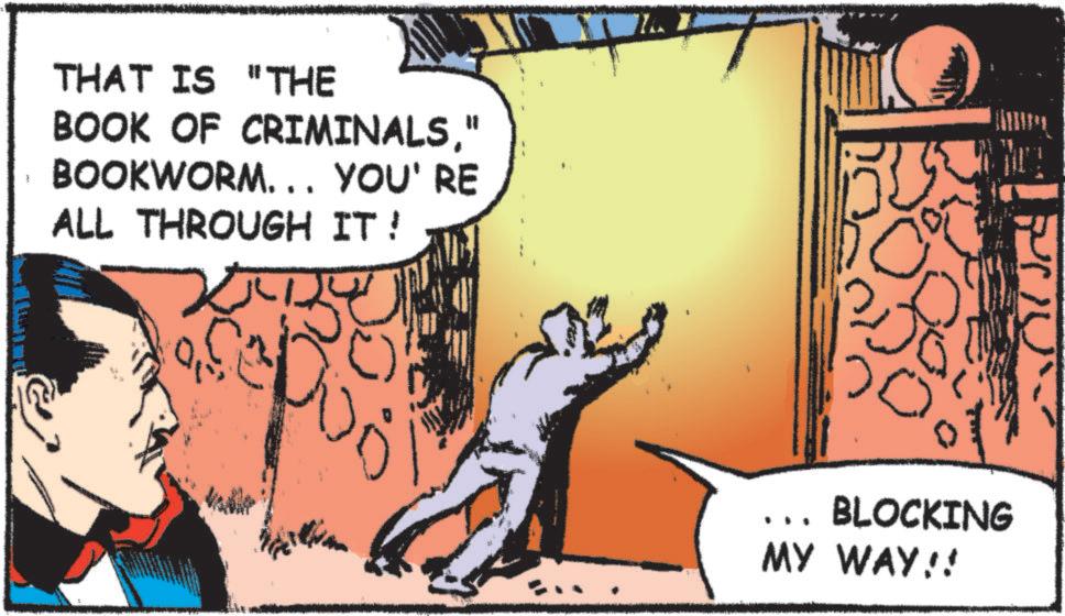 Animated cartoon OCR: THAT IS "THE BOOK OF CRIMINALS" BOOKWORM... YOU' RE ALL THROUGH IT! ? PUUT BLOCKING MY WAY!! THAT IS " THE BOOK OF CRIMINALS" BOOKWORM ... YOU ' RE ALL THROUGH IT ! ? PUUT BLOCKING MY WAY !!