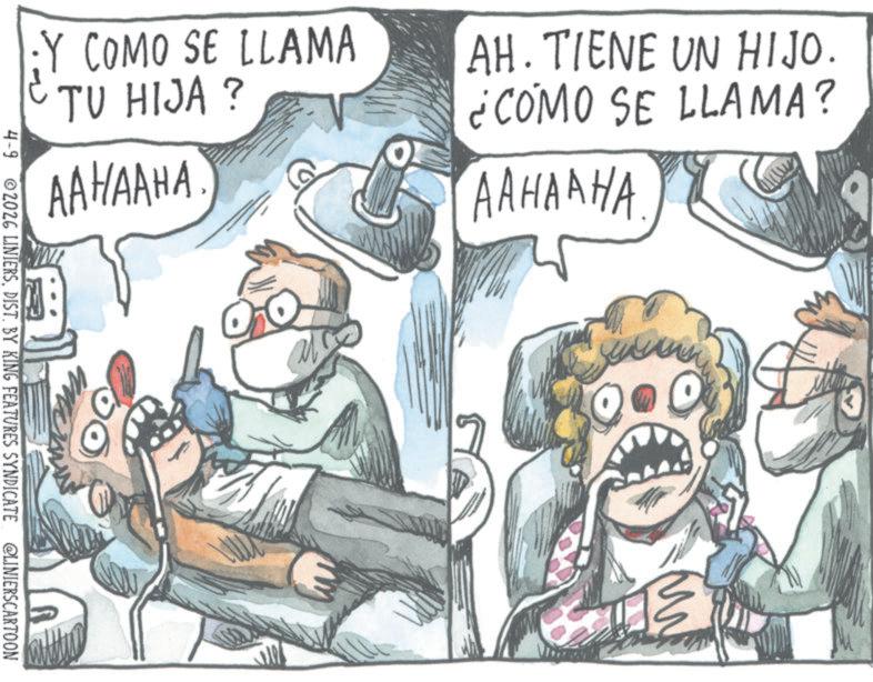 Happiness OCR: ? Y COMO SE LLAMA TU HIJA? AAHAAHA. 4-9 02026 LINTERSDIST. BY KING FEATURES SYNDICATE @LINIERSCARTOON AH. TIENE UN HIJO. ¿COMO SE LLAMA? n AAHAAHA. ? Y COMO SE LLAMA TU HIJA ? AAHAAHA . 4-9 02026 LINTERSDIST . BY KING FEATURES SYNDICATE @LINIERSCARTOON AH . TIENE UN HIJO . ¿ COMO SE LLAMA ? n AAHAAHA .