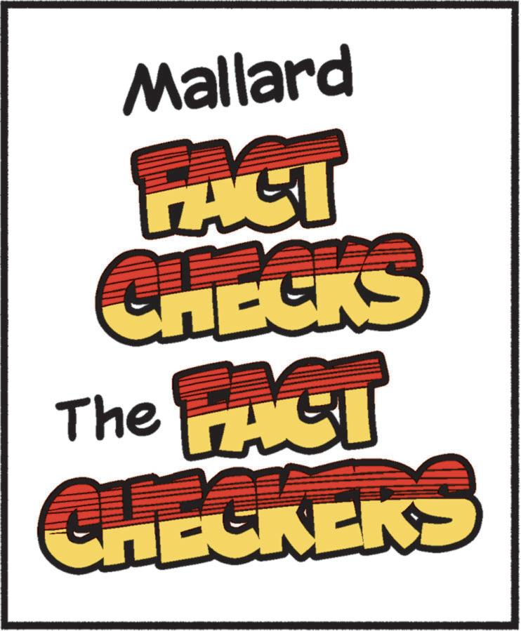Graphic design OCR: Mallard FACT CHECKS The FACT CHECKERS Mallard FACT CHECKS The FACT CHECKERS
