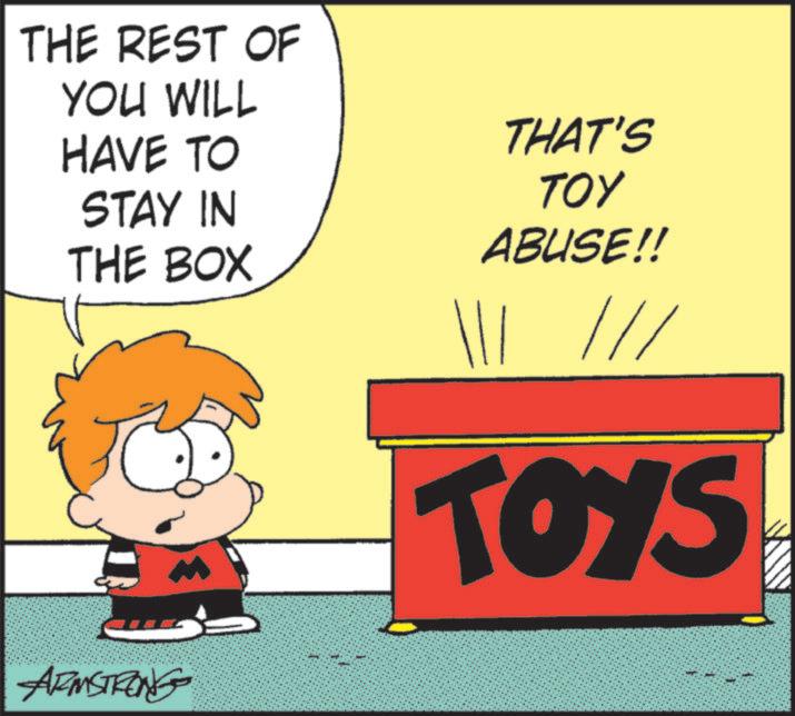 Clip art OCR: THE REST OF YOU WILL HAVE TO STAY IN THE BOX THAT'S TOY ABUSE!! |/ /// TOYS ARMSTRONG ::::: THE REST OF YOU WILL HAVE TO STAY IN THE BOX THAT'S TOY ABUSE !! | / /// TOYS ARMSTRONG :::::