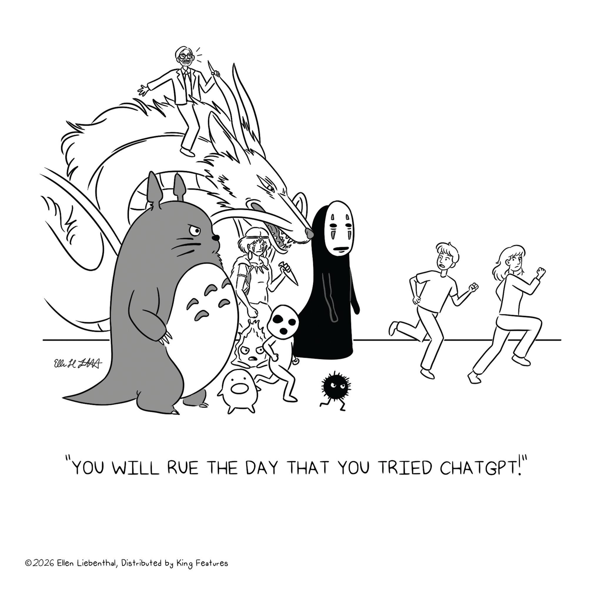 Handwriting OCR: Elli www ?? 3/2 =0 "YOU WILL RUE THE DAY THAT YOU TRIED CHATGPT!" ©2026 Ellen LiebenthalDistributed by King Features Elli www ?? 3/2 = 0 " YOU WILL RUE THE DAY THAT YOU TRIED CHATGPT ! " © 2026 Ellen LiebenthalDistributed by King Features