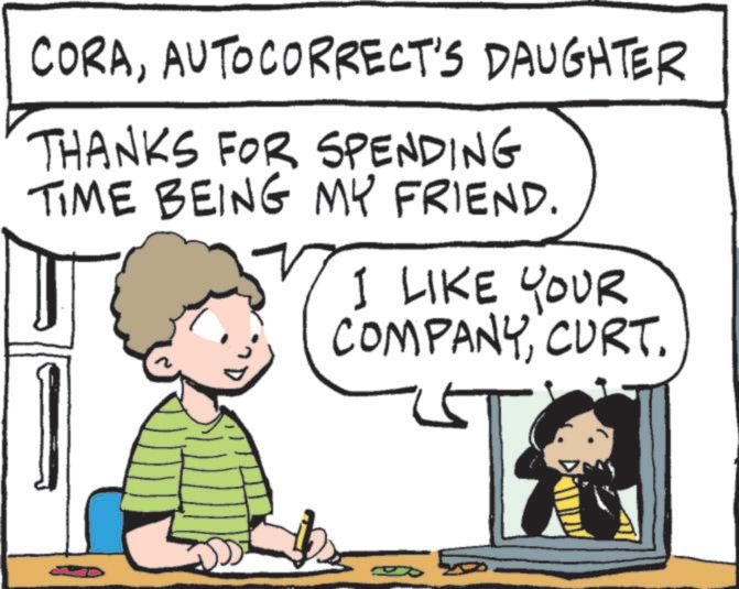 Photo caption OCR: CORAAUTOCORRECT'S DAUGHTER THANKS FOR SPENDING TIME BEING MY FRIEND. I LIKE YOUR COMPANYCURT. CORAAUTOCORRECT'S DAUGHTER THANKS FOR SPENDING TIME BEING MY FRIEND . I LIKE YOUR COMPANYCURT .