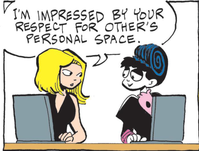 Fictional character OCR: I'M IMPRESSED BY YOUR RESPECT FOR OTHER'S PERSONAL SPACE. I'M IMPRESSED BY YOUR RESPECT FOR OTHER'S PERSONAL SPACE .