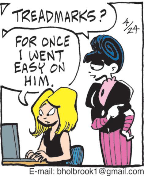 Photo caption OCR: TREADMARKS? FOR ONCE I WENT EASY ON HIM. A/2A E-mail: bholbrook1@gmail.com TREADMARKS ? FOR ONCE I WENT EASY ON HIM . A / 2A E - mail : bholbrook1@gmail.com