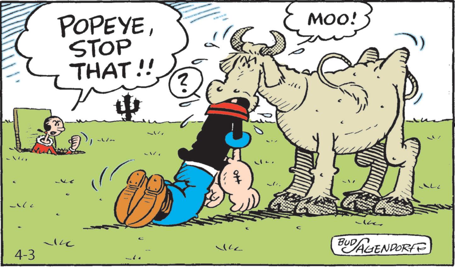 Bovinae OCR: POPEYESTOP THAT!! ? ? MOO! 3 VIC BUD AGENDORFF 4-3 POPEYESTOP THAT !! ? ? MOO ! 3 VIC BUD AGENDORFF 4-3