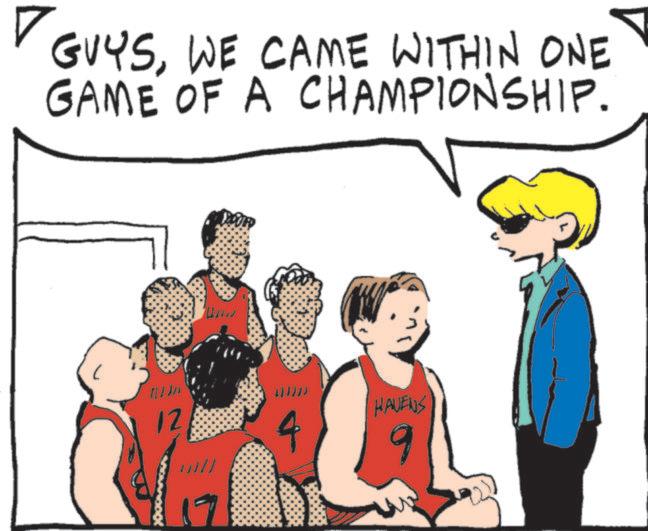 Calf OCR: ? GUYSWE CAME WITHIN ONE GAME OF A CHAMPIONSHIP. 12 ? 17 HAVENS ? GUYSWE CAME WITHIN ONE GAME OF A CHAMPIONSHIP . 12 ? 17 HAVENS