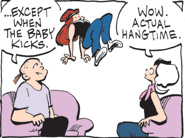 Fiction OCR: ...EXCEPT WHEN THE BABY KICKS. A Wow. ACTUAL HANGTIME. ... EXCEPT WHEN THE BABY KICKS . A Wow . ACTUAL HANGTIME .