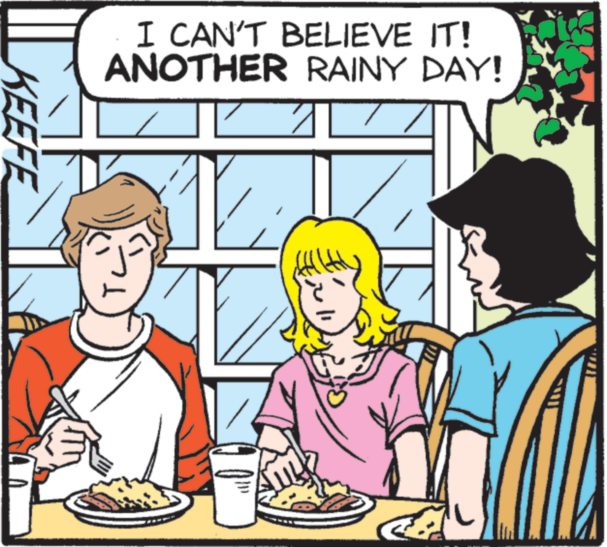 Animated cartoon OCR: I CAN'T BELIEVE IT! ANOTHER RAINY DAY! KEEFE E I CAN'T BELIEVE IT ! ANOTHER RAINY DAY ! KEEFE E