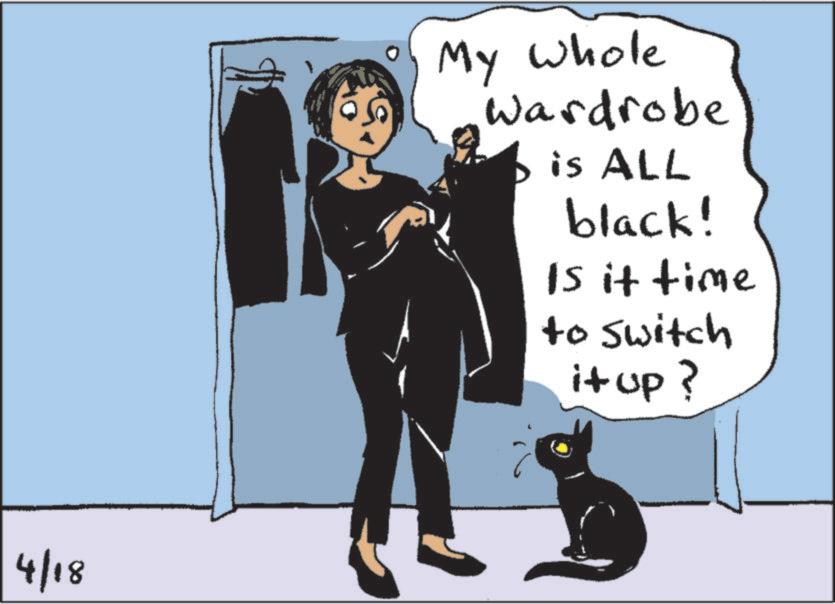 Animated cartoon OCR: 4/18 My whole Wardrobe is ALL black! Is it time to Switch it up? 4/18 My whole Wardrobe is ALL black ! Is it time to Switch it up ?