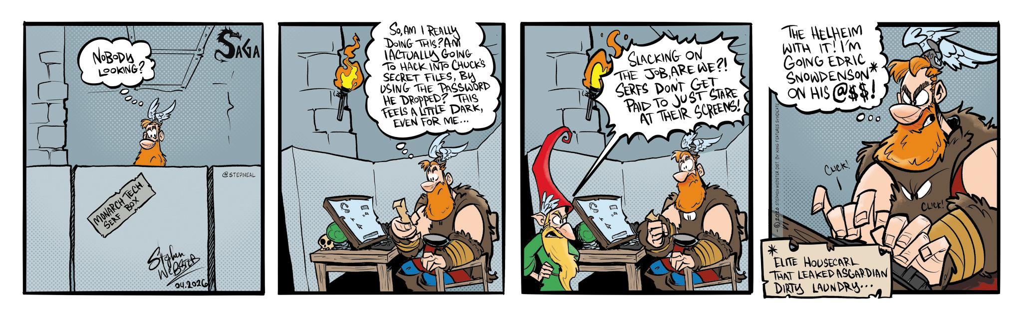 Fictional character OCR: NOBODY LOOKING 50000 MONARCH TECH. Site 04.2026 SAGA SoAM I REALLY DOING THIS?AM IACTUALLY GOING TO HACK INTO CHUCK'S SECRET FILESBy USING THE PASSWORD HE DROPPED? THIS FEELS A LITTLE DARKEVEN FOR ME... SLACKING ON THE JOB ARE WE?! SERFS DON'T GET PAID TO JUST STARE AT THEIR SCREENS! THE HELHEIM WITH IT! I'M GOING EDRIC SNOWDENSON* ON HIS@SS! 000 @STEPNEAL Cuck! ELITE HOUSECARL THAT LEAKED ASGARDIAN DIRTY LAUNDRY... CLICK! NOBODY LOOKING 50000 MONARCH TECH . Site 04.2026 SAGA SoAM I REALLY DOING THIS ? AM IACTUALLY GOING TO HACK INTO CHUCK'S SECRET FILESBy USING THE PASSWORD HE DROPPED ? THIS FEELS A LITTLE DARKEVEN FOR ME ... SLACKING ON THE JOB ARE WE ?! SERFS DON'T GET PAID TO JUST STARE AT THEIR SCREENS ! THE HELHEIM WITH IT ! I'M GOING EDRIC SNOWDENSON * ON HIS @ SS ! 000 @STEPNEAL Cuck ! ELITE HOUSECARL THAT LEAKED ASGARDIAN DIRTY LAUNDRY ... CLICK !