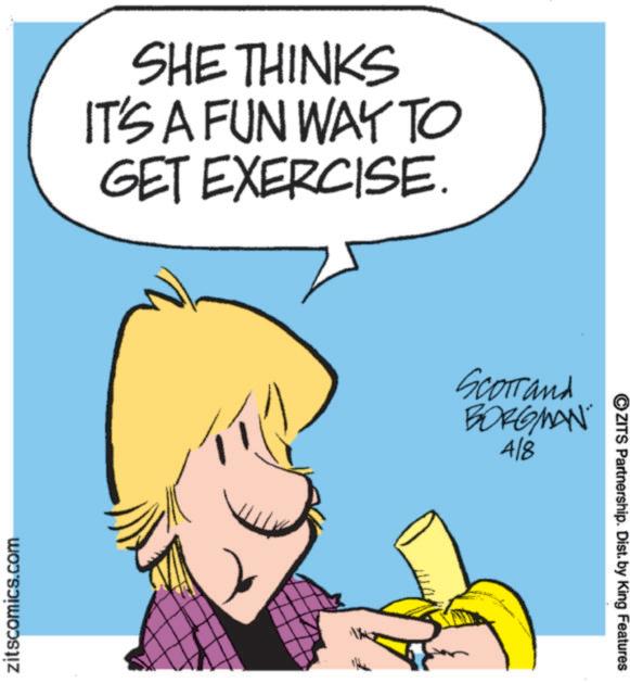 Clip art OCR: zitscomics.com SHE THINKS IT'S A FUN WAY TO GET EXERCISE Scorrand BORGMAN 4/8 OZITS Partnership. Dist. by King Features zitscomics.com SHE THINKS IT'S A FUN WAY TO GET EXERCISE Scorrand BORGMAN 4/8 OZITS Partnership . Dist . by King Features