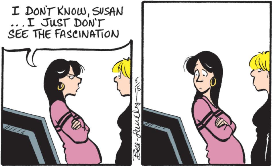 Animated cartoon OCR: I DON'T KNOWSUSAN ... I JUST DON'T SEE THE FASCINATION bllempung-m I DON'T KNOWSUSAN ... I JUST DON'T SEE THE FASCINATION bllempung - m