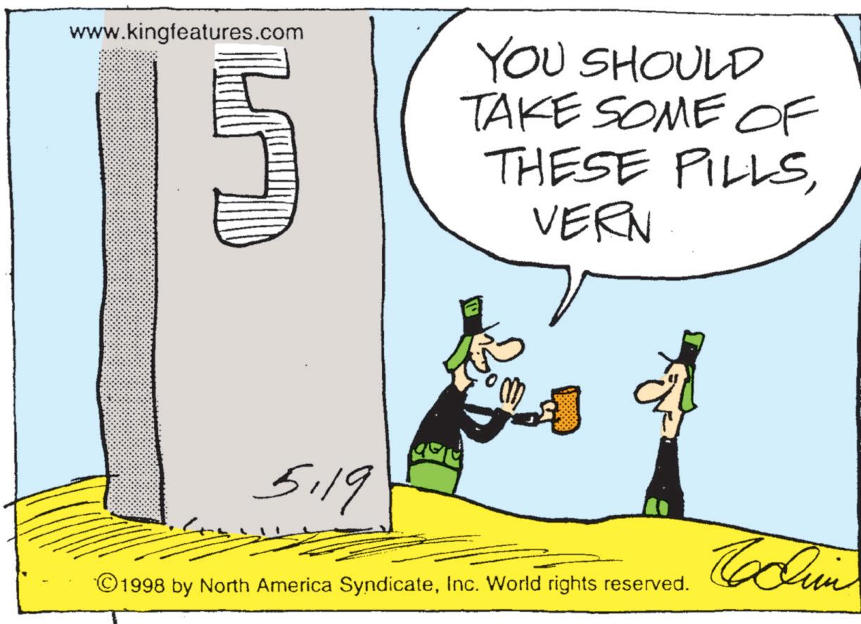 Clip art OCR: www.kingfeatures.com YOU SHOULD TAKE SOME OF THESE PILLSVERN 519 ©1998 by North America SyndicateInc. World rights reserved. Edin www.kingfeatures.com YOU SHOULD TAKE SOME OF THESE PILLSVERN 519 © 1998 by North America SyndicateInc. World rights reserved . Edin