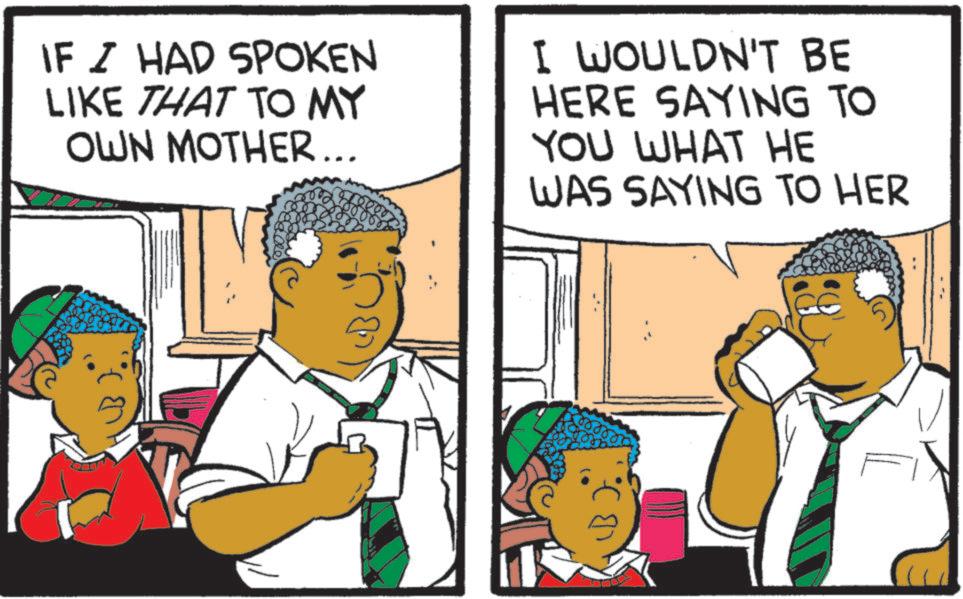 Child OCR: IF I HAD SPOKEN LIKE THAT TO MY OWN MOTHER... I WOULDN'T BE HERE SAYING TO YOU WHAT HE WAS SAYING TO HER IF I HAD SPOKEN LIKE THAT TO MY OWN MOTHER ... I WOULDN'T BE HERE SAYING TO YOU WHAT HE WAS SAYING TO HER